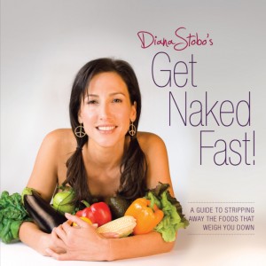 Diana Stobo's Get Naked Fast is available on her website: www.DianaStobo.com.