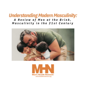 Understanding Modern Masculinity: A Review of Men at the Brink